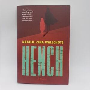 1655- - Natalie Zina Walschots BENCH Novel Book